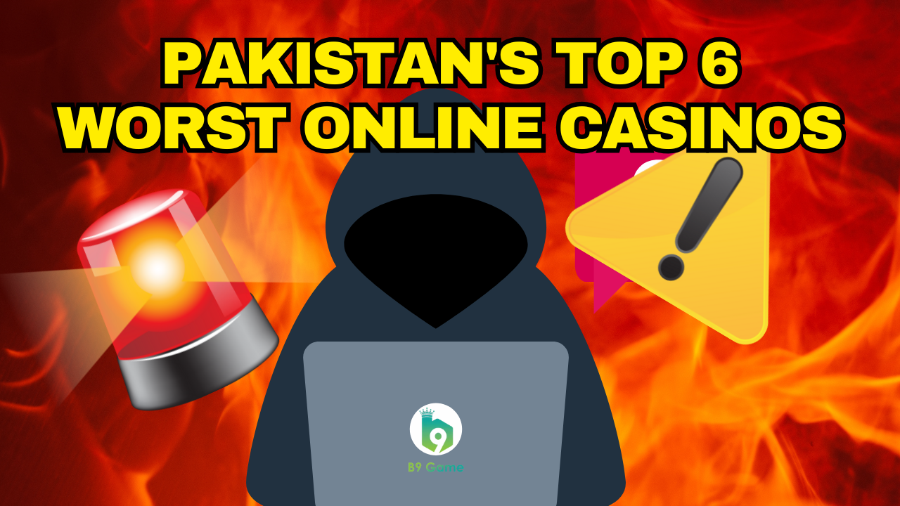 Pakistan's Top 6 Worst Online Casinos in 2025: How to Stay Safe
